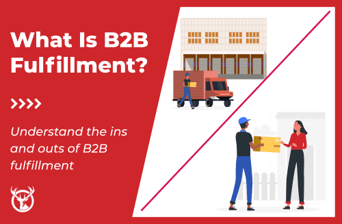 B2B fulfillment ft