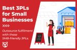 4 Best 3PLs for Small Businesses