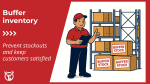 Buffer inventory: the key to smooth supply chains and happy customers