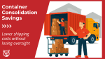 Container consolidation: lowering costs without losing control