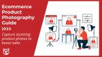 Complete guide to ecommerce photography