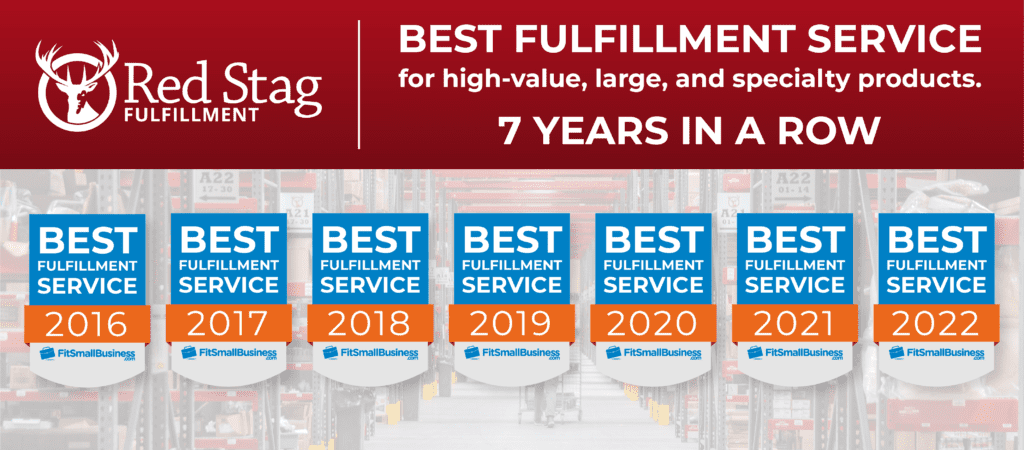 Red Stag displays awards for being named the best eCommerce fulfillment for large and high-value products every year from 2016 to 2022