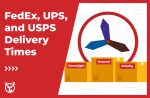 FedEx, UPS, and USPS Delivery Times