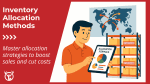 Inventory allocation: Methods, formulas & best practices
