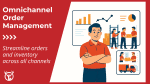 Omnichannel order management: what is it and why does it matter?