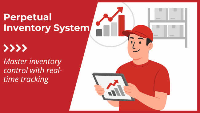 Perpetual inventory system: How real-time data helps improve stock management