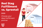 Red Stag Fulfillment vs. Spreetail: A comprehensive comparison