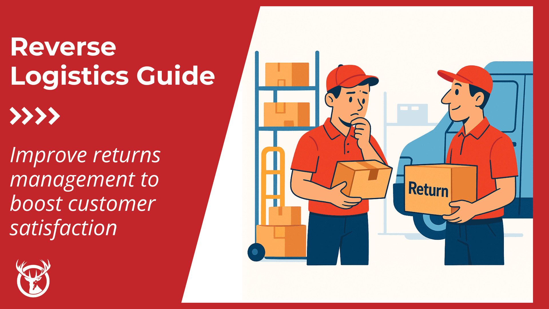 Ultimate guide to reverse logistics