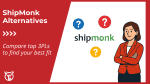 Top ShipMonk alternatives for 2025