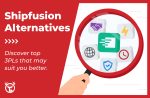 6 Best Shipfusion Alternatives for Ecommerce Fulfillment