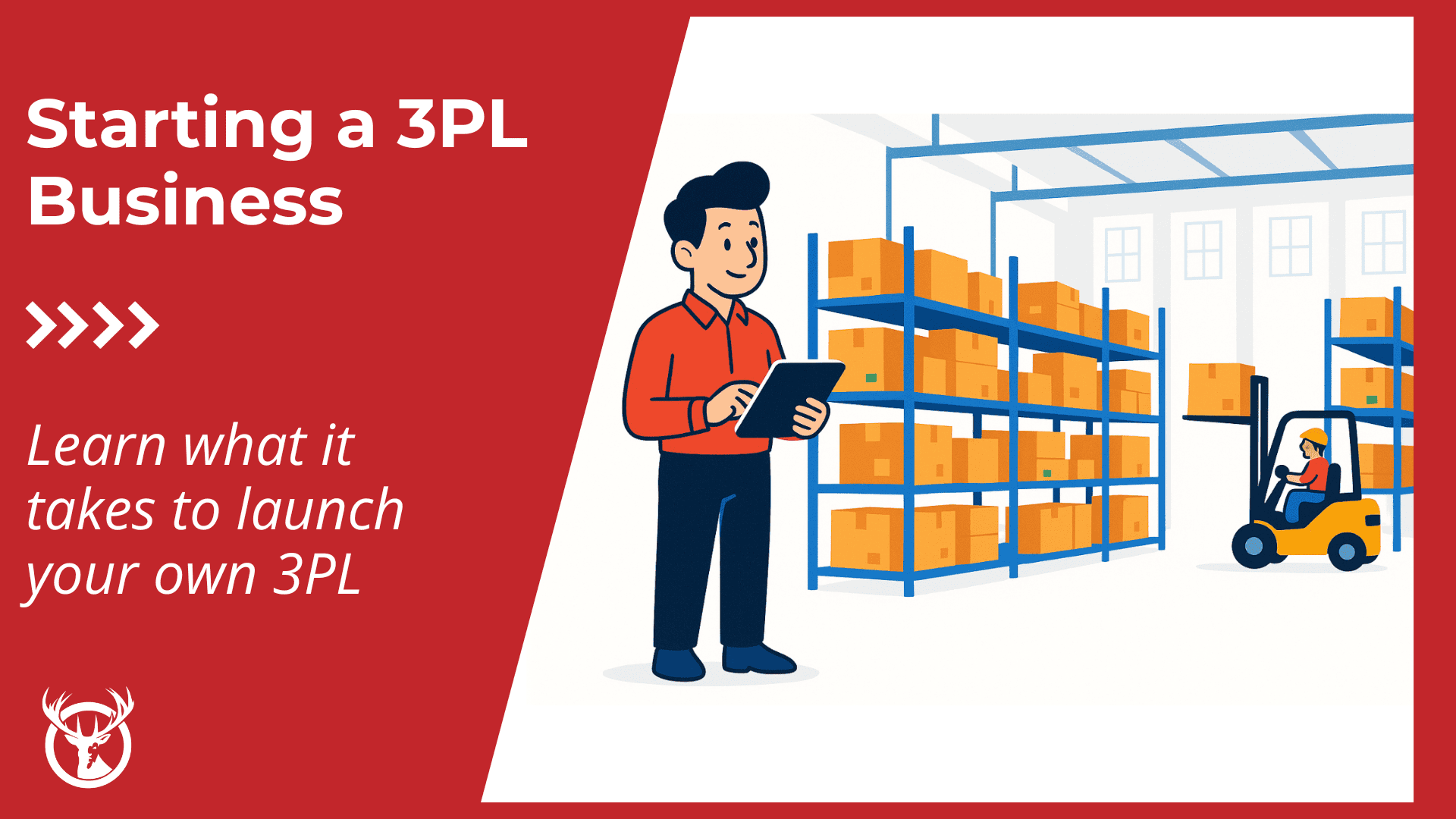 Your total guide to starting a 3PL business