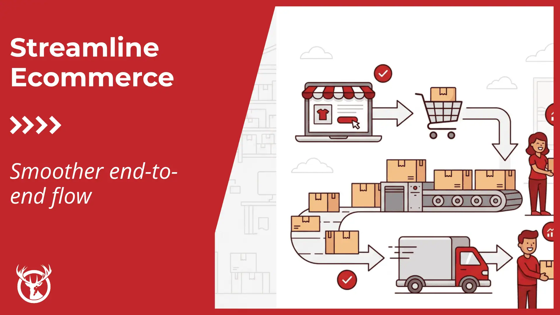 10 ways to streamline your end-to-end ecommerce process