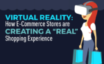 Use virtual reality to enhance your ecommerce store